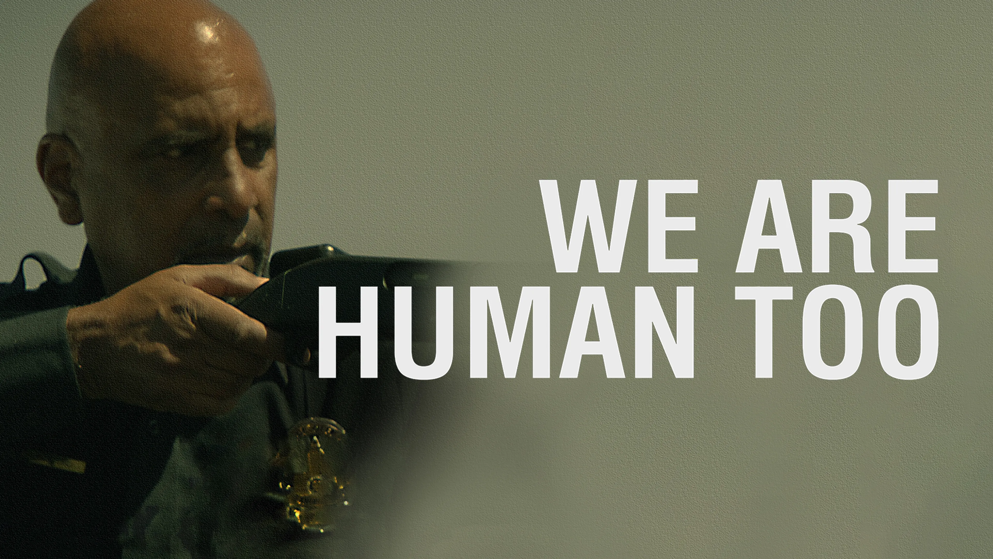 We Are Human Too poster